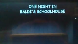 One Night At Baldi's School House