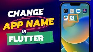 how to change app name and icon in flutter [Right Way]