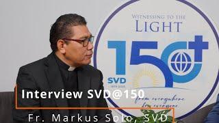 Interview SVD@150: Fr. Markus Solo - Interpreter for the Pope's Visit