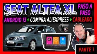 PARTE 1 de 4 - PANTALLA ANDROID en Coche ⭐ CARPLAY y Android Auto y Cámara Trasera SEAT ALTEA XL