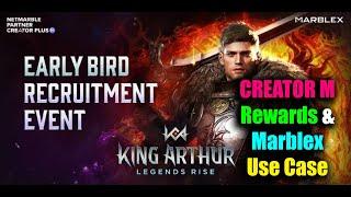 King Arthur Legends Rise Creator M Rewards & Marblex Token Use Case