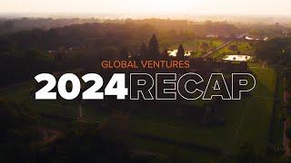 Global Ventures 2024 Recap