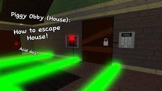 How to escape House! | Piggy Obby (House) | Roblox