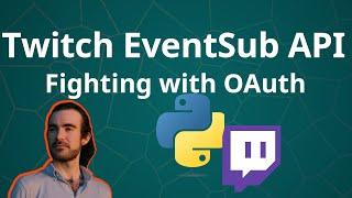 Fighting with Oauth and the Twitch API