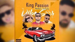 King Passion - Vibe Soor ft Medikal x Sarkodie (Audio Slide)