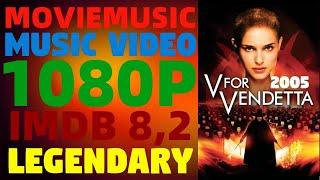 V For Vendetta (2005) Music Video | Legendary