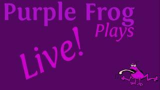 Purple Frog Plays - LIVE from 13 December 2017