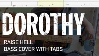 Dorothy - Raise Hell (Bass Cover with Tabs)