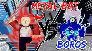 Metal Bat TIER 2 Vs BOROS In One Punch Man Destiny