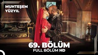 Muhteşem Yüzyıl - 69.Bölüm  (HD)