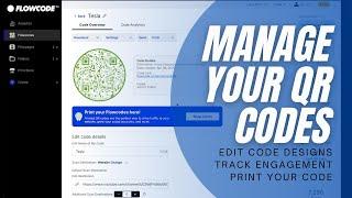 How To Edit, Update, and Print your Flowcode QR