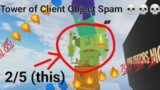 Tower of Client Object Spam Showcase (2/5)