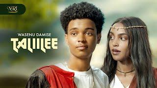 Wasenu Damise - TALIILEE - New Oromo Music 2025 (Official Video)