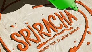 Sriracha—a documentary by Griffin Hammond (Kickstarter Project)