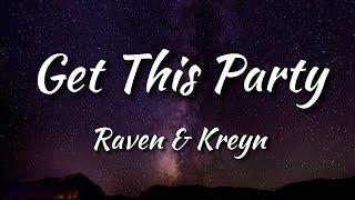 Raven & Kreyn - Get This Party [NCS Release] (Lyrics)