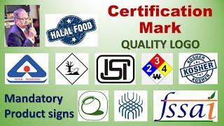 Certification Marks on Products, ISI, AGMARK, HALLMARK, FPO, FSSAI, SILK MARK, MARK ON GOLD JEWELRY