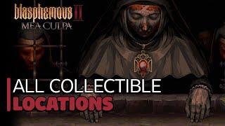 Blasphemous 2 Mea Culpa - All Collectible Locations (All Trophies, Lump Of Golds, Side Quests...)