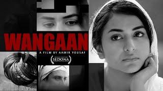 Short Film l  WANGAAN l  Yumna Zaidi, Kamran Mujahid l BIGTAINMENT