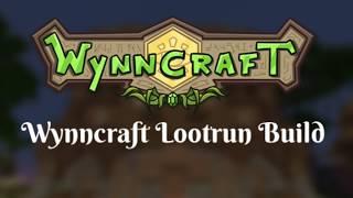 Wynncraft Lootrun Build