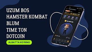 Hamster Kombat Yakunlayapti, Uzum bos, Blum, time ton va dotcoin haqida gapirib o'tdim