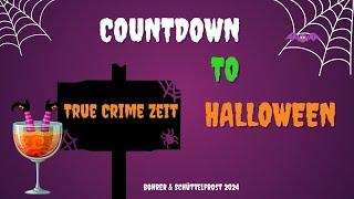  Bohrer & Schüttelfrost 2024 - True Crime Zeit - Countdown to Halloween