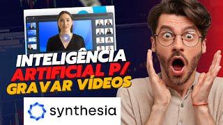 Incrível Synthesia io Inteligência Artificial que Grava Vídeos