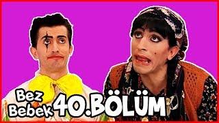 Bez Bebek 40.Bölüm - Full Bölüm - Tek Parça