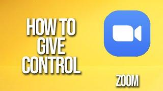 How To Give Control Zoom Tutorial