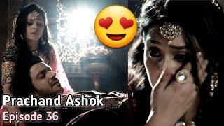 Prachand Ashok Episode 36 Full Update  / Mallika Singh as Kaurwaki 