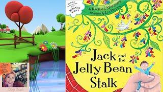JACK AND THE JELLY BEAN STALK Books Read Aloud for ALL AGESRead with Dixy