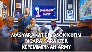 MASYARAKAT PELOSOK KUTIM BICARA KARAKTER ARMY