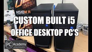 Let's Build Two Intel i5 Office Computers