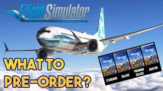 Microsoft Flight Simulator 2024 - WHAT PRE-ORDER TO BUY?