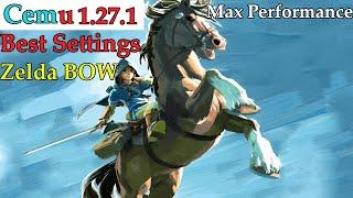 Zelda Breath of the Wild Cemu 1.27.1 Best Settings 60 Fps