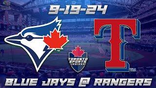 9-19-24 Toronto Blue Jays vs Texas Rangers Game Audio | MLB LIVE Streamcast & Chat