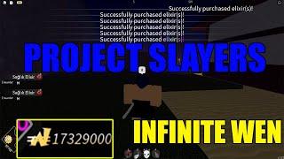 roblox project slayers infinite money(wen) script