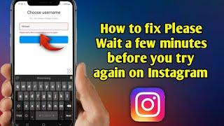 How to fix Please wait a few minutes before you try again on Instagram