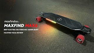 Experience the Future of Riding with Maxfind MAX6 Electric Skateboard!