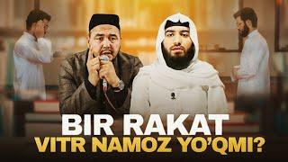 Bir rakat vitr namozi yo'qmi? | Ustoz Abdulloh Zufar