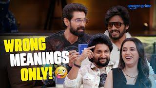 The Most Meaningless Games Ever  | Nani, Priyanka Mohan, Teja Sajja | The Rana Daggubati Show