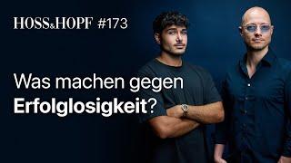 Verflucht vom Schicksal: Warum bleibt der Erfolg aus? - Hoss und Hopf #173