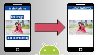 Select an Image from Gallery & Move from One Activity to Another Android Studio