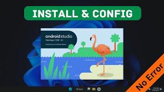 Download & Install Android Studio Flamingo On windows PC | Android Studio for Windows 11/10