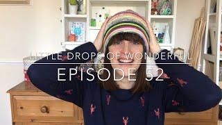 52 - Little Drops of Wonderful - Stash & Strictly Winners