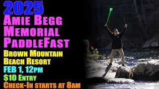 2025 Amie Begg Memorial Paddlefast is on!