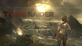 Tomb Raider. Часть 12. Прибытие на берег печали.