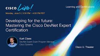 Developing for the future : Mastering the Cisco DevNet Expert Certification