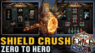Shield Crush Champion - From Zero To Hero - Secrets of the Atlas (3.26) - Part 2