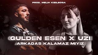 Gülden Esen X UZİ - Arkadaş Kalamaz Mıyız ( Prod. Melih Kızılboğa )