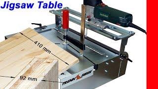 Jigsaw Table in the one machine. it's very easy to transition each other and it's works perfect